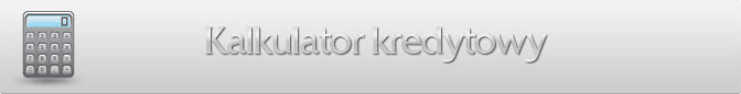 kalkulator kredytowy