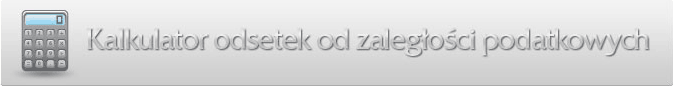 kalkulator odsetek od zaległości podatkowych