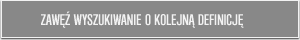 znajdź wyszukiwanie o kolejną definicję