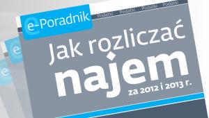 Jak rozliczać najem za 2012 i 2013 rok