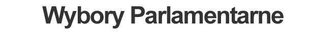 Wybory Parlamentarne 