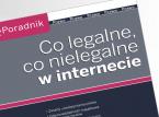 Co legalne, co nielegalne w internecie