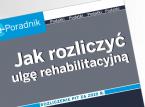 Jak rozliczyć ulgę rehabilitacyjną