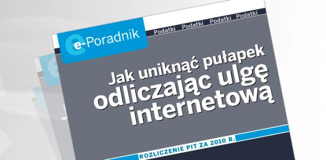 e-Poradnik: Jak uniknąć pułapek, odliczając ulgę internetową