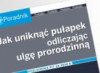 Jak uniknąć pułapek, odliczając ulgę prorodzinną