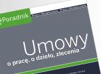 Umowy o pracę, o dzieło, zlecenia