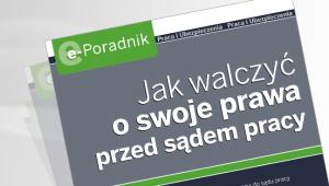 Jak walczyć o swoje prawa przed sądem pracy