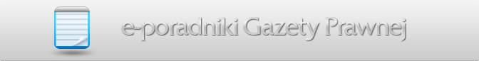 E-poradniki Gazety Prawnej