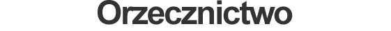 Orzecznictwo
