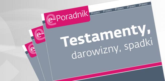 e-book: Testamenty, darowizny, spadki