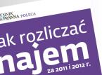Jak rozliczać najem za 2011 i 2012 r.