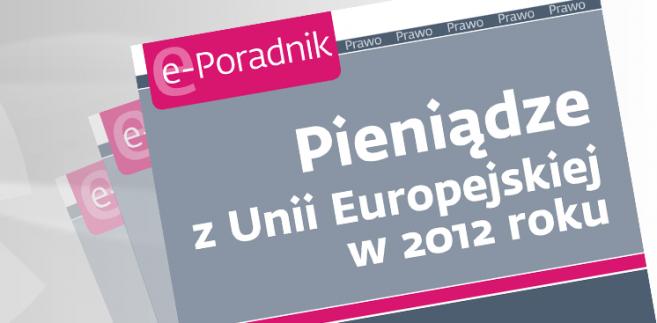 e-book: Pieniądze z Unii Europejskiej w 2012 roku