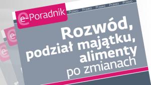 Rozwód, podział majątku, alimenty po zmianach