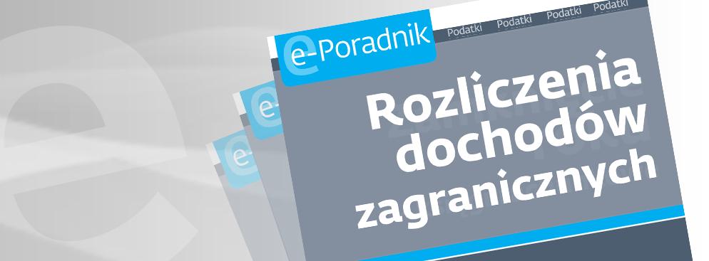 Rozliczenia dochodów zagranicznych
