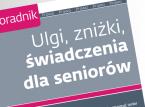 Ulgi, zniżki, świadczenia dla seniorów