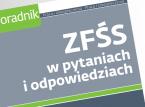 ZFŚS w pytaniach i odpowiedziach