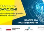 Szybciej i taniej. Nowe granty na innowacje w MŚP