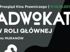7 przegląd kina prawniczego „Adwokat w roli głównej”. Na które filmy warto zwrócić uwagę?