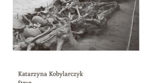 Strup Katarzyny Kobylarczyk, Wyd. Czarne